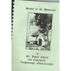 Survey of the memorials at St James' Church and Churchyard,Longborough, Gloucestershire- Used