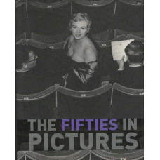 The Fifties in Pictures- Used