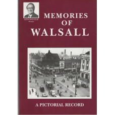 Memories of Walsall : a pictorial record- Used