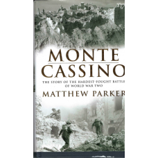 Monte Cassino: the story of the hardest-fought battle of World War Two  -  Used book