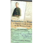 Somewhere in France: a Tommy's guide to life on the Western Front - Used book Somewhere in France: a Tommy's guide to life on the Western Front - Used book