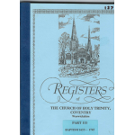 Registers Of The Church of Holy Trinity, Coventry Warwickshire: Part III Baptism 1653 - 1745 - Used book Registers Of The Church of Holy Trinity, Coventry Warwickshire: Part III Baptism 1653 - 1745 - Used book