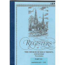  Registers Of The Church of Holy Trinity, Coventry Warwickshire: Part III Baptism 1653 - 1745 - Used book