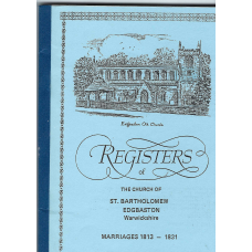  Registers Of The Church of St. Bartholomew Edgbaston Warwickshire: Marriages 1813 - 1831  - Used book