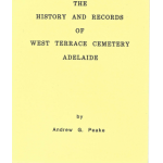  The History and Records of West Terrace Cemetery Adelaide - Used book