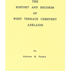  The History and Records of West Terrace Cemetery Adelaide - Used book