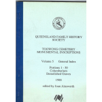 Toowong Cemetery Monumental Inscriptions Volume 5 General Index Portions 1 - 30 Columbarium Demolished Graves  - Used book