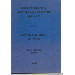 Inscriptions From West Terrace Cemetery, Adelaide Vol II Jewish and Other Sections  - Used book