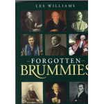 Forgotten Brummies:  the men and women who shaped today's Birmingham, who are now largely forgotten - Used book
