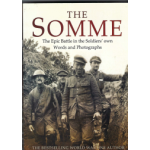 The Somme: the epic battle in the soldiers' own words and photographs - Used book The Somme: the epic battle in the soldiers' own words and photographs - Used book