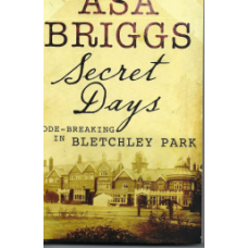 Secret Days: code-breaking in Bletchley Park - Used book