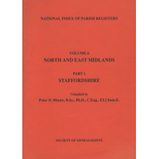 National Index of Parish Registers Volume 6 North and East Midland, Part 1 Staffordshire- Used