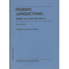 Probate Jurisdictions: where to look for wills -   Used