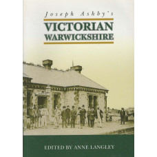 Joseph Ashby's Victorian Warwickshire - Used