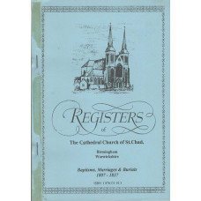 Registers of The Cathedral Church of St Chad, Birmingham, Warwickshire: Baptisms, Marriages & Burials 1807 - 1837 -  Used