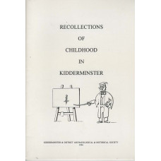 Recollections of Childhood in Kidderminster -  Used