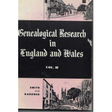 Genealogical Research in England and Wales Volume 3: old English handwriting, Latin, research standards and procedures - Used book Genealogical Research in England and Wales Volume 3: old English handwriting, Latin, research standards and procedures - Used book