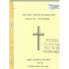 Bank Street Wesleyan Methodist Chapel Brierley Hill Staffordshire: burial entries and pew rents from the accounts book 1833-1834 - Used book