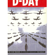 The D-Day Museum and OverLord Embroidery Portsmouth - Used book The D-Day Museum and OverLord Embroidery Portsmouth - Used book
