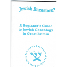 Jewish Ancestors? A Beginner's Guide to Jewish Genealogy in Great Britain - Used book
