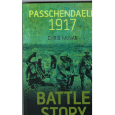 Battle Story Passchendaele 1917 - Used book