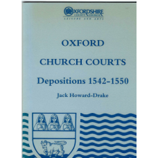Oxford Church Courts Depositions 1542-1550 - Used book