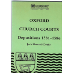 Oxford Church Courts Depositions 1581- 1586 - Used book Oxford Church Courts Depositions 1581- 1586 - Used book