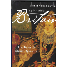 A Brief History Of Britain 1485-1660 - Used book