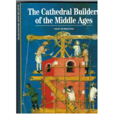 The Cathedral Builders Of The Middle Ages - Used book The Cathedral Builders Of The Middle Ages - Used book