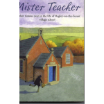 Mister Teacher: the alternative school logbook 11978-1979 -  Used book