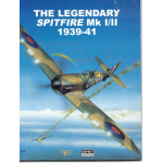 The Legendary Spitfire Mk 1/11 1939-41 -  Used book