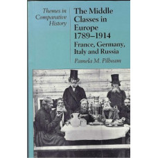 The Middle Classes in Europe 1789-1914 France, Germany, Italy and Russia - Used book The Middle Classes in Europe 1789-1914 France, Germany, Italy and Russia - Used book