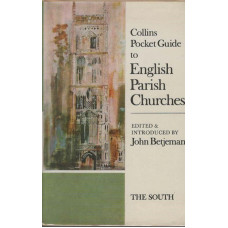 Collins Pocket Guide to English Parish Churches: the South   - Used