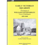Early Victorian Squarson: The Diaries of William Cotton Risley Vicar of Deddington Oxfordshire Part One 1835-1848 - Used book Early Victorian Squarson: The Diaries of William Cotton Risley Vicar of Deddington Oxfordshire Part One 1835-1848 - Used book