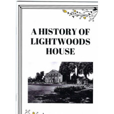 A History of Lightwoods House - Used book A History of Lightwoods House - Used book