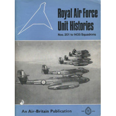Royal Air Force Unit Histories Nos. 201 to 1435 Squadrons - Used