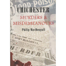 Chichester Murders & Misdemeanours -    Used