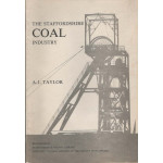The Staffordshire Coal Industry-   Used