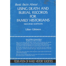 Using Death and Burial Records for Family Historians    Used