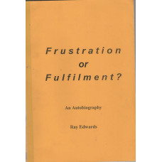 Fruestration or Fulfilment?: an autobiogrpahy-   Used