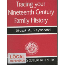 Tracing Your Nineteenth Century Family History  -    Used