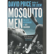 Mosquito Men: the elite pathfinders of 627 squadron  -    Used