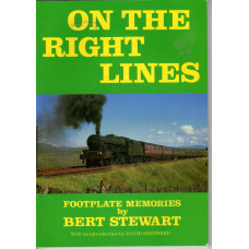 On the Right Lines - Footplate Memories -  Used book