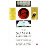 The Somme Battlefields: a comprehensive guide from Crecy to the Two World Wars -   Used The Somme Battlefields: a comprehensive guide from Crecy to the Two World Wars -   Used