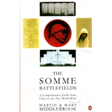 The Somme Battlefields: a comprehensive guide from Crecy to the Two World Wars -   Used