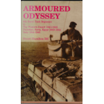 Armoured Odyssey: : 8th Royal Tank Odyssey in the Western Desert 1941-1942 Palestine , Syria, Egypt 1943-1944 Italy 1944-1945 -  Used book