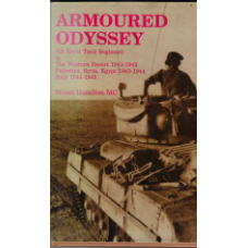 Armoured Odyssey: : 8th Royal Tank Odyssey in the Western Desert 1941-1942 Palestine , Syria, Egypt 1943-1944 Italy 1944-1945 -  Used book