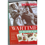 Good Housekeeping Wartime Scrapbook : an entertaining portrait of everyday life during World War II -  Used book