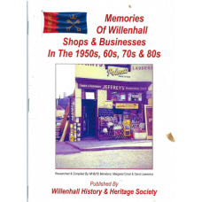  Memories of Willenhall Shops & Businesses in the 1950s, 60s, 70s & 80s - Used book