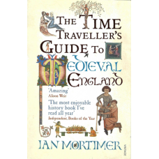  The Time Traveller's Guide to Medieval England - Used book